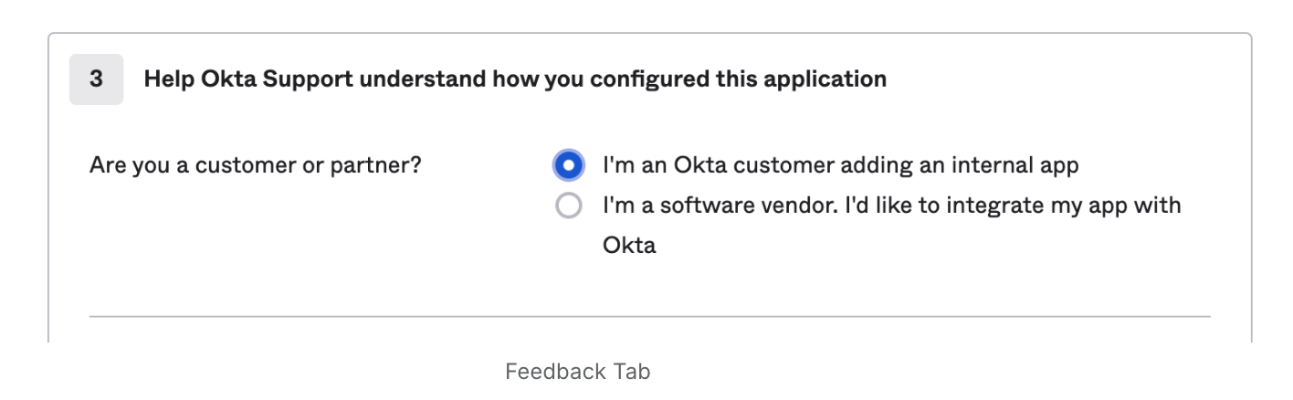 The Feedback tab in Okta — for Are you a customer or partner? the option I'm an Okta customer adding an internal app is selected.
